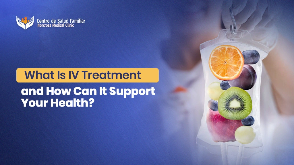 IV treatment